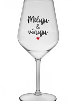 I LOVE & WINE - číry nerozbitný pohár na víno 470 ml