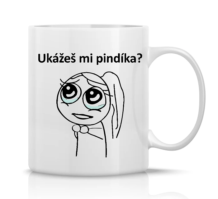 UKÁŽEŠ MI PINDÍKA? - klasický bílý keramický hrníček 300 ml