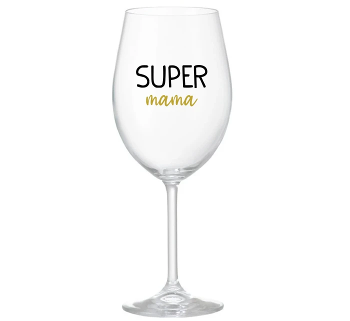 SUPER MÁMA - priehľadný pohár na víno 350 ml