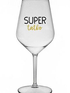 SUPER DAD - priehľadný nerozbitný pohár na víno 470 ml