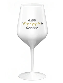 NEJLEPŠÍ STEJNĚ PSYCHO KAMARÁDKA - bílá nerozbitná sklenice na víno 470 ml