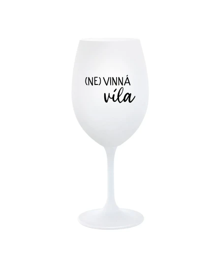 (NE)VINNÁ VÍLA - biely pohár na víno 350 ml