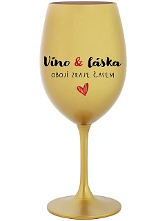 VÍNO A LÁSKA: Obe chýbajú v čase - zlatý pohár na víno 350 ml