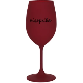 VÍNOPIČKA - bordo sklenice na víno 350 ml