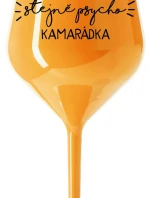 NAJLEPŠIA ROVNAKO PSYCHO KAMPANĚ - oranžový nerozbitný pohár na víno 470 ml
