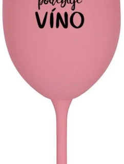 DAD NEEDS WINE - ružový pohár na víno 350 ml