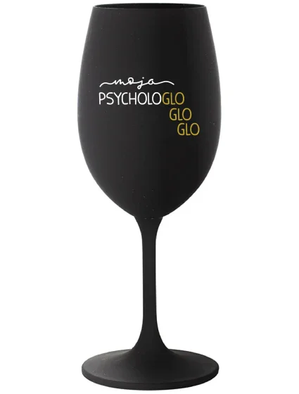 MOJA PSYCHOLOGLOGLOGLO - čierny pohár na víno 350 ml MOJA PSYCHOLOGLOGLOGLO - čierny pohár na víno 350 ml