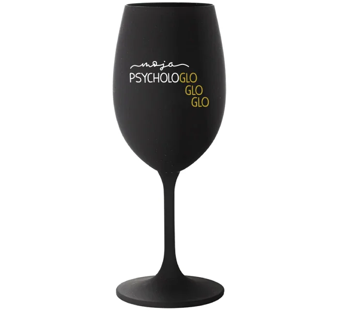 MOJA PSYCHOLOGLOGLOGLO - čierny pohár na víno 350 ml MOJA PSYCHOLOGLOGLOGLO - čierny pohár na víno 350 ml