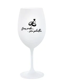 DNES SVATBA, ZÍTRA POHÁDKA - bílá sklenice na víno 350 ml