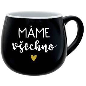MÁME VŠECHNO - černý keramický hrníček 300 ml