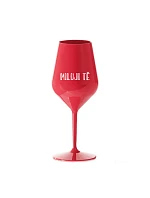 I LOVE YOU - červený nerozbitný pohár na víno 470 ml