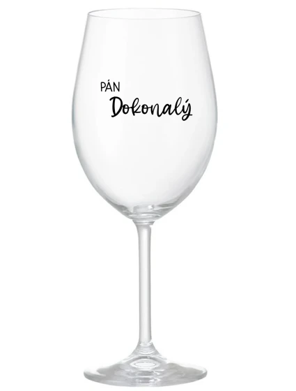PÁN DOKONALÝ - priehľadný pohár na víno 350 ml PÁN DOKONALÝ - priehľadný pohár na víno 350 ml