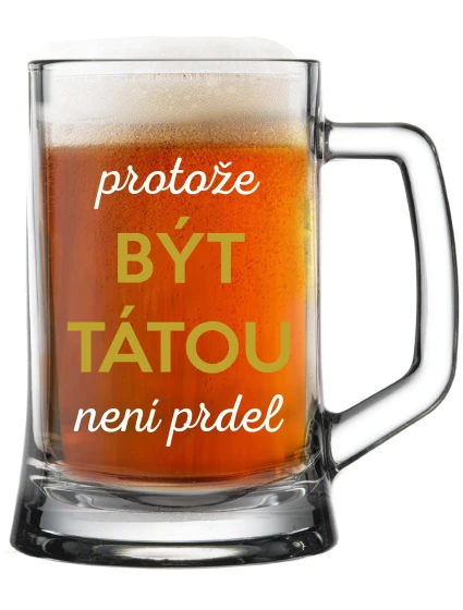 BECAUSE BEING THERE IS NO PRDEL - pivný pohár 0,5 l