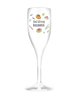Personalizovaná nerozbitná pohár na prosecco pre pani učiteľku/pána učiteľa (učebné pomôcky)