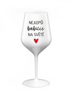 BEST BABY IN THE WORLD - biely nerozbitný pohár na víno 470 ml