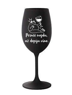 Nájdem princa, keď vypijem víno - čierny pohár na víno 350 ml