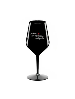 Pretože byť špeditérom nie je PRELIMINÁRNE - čierny nerozbitný pohár na víno 470 ml