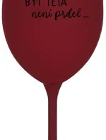 ...Pretože byť otcom nie je vtip... - vínový pohár na víno 350 ml