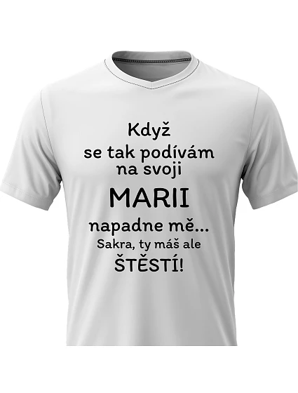 Pánske bavlnené tričko s potlačou - WHEN I LOOK AT MY MARY - biele Pánske bavlnené tričko s potlačou - WHEN I LOOK AT MY MARY - biele