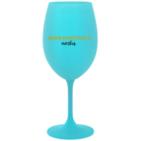 DEFRAGMENTACE MOZKU - tyrkysová sklenice na víno 350 ml