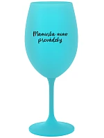 MOMMY OUTSIDE - tyrkysový pohár na víno 350 ml