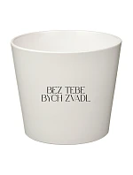 Bez teba by som padol - veľký hrniec Bez teba by som padol - veľký hrniec