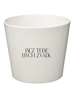 Bez teba by som padol - veľký hrniec