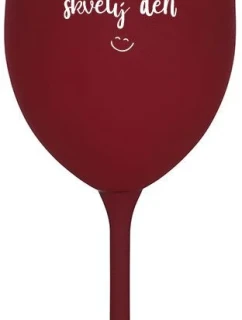 TODAY WILL BE A GREAT DAY - burgundský pohár na víno 350 ml