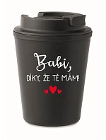 BABI, ĎAKUJEM, ŽE ŤA MÁM! - čierny termohrnček 300 ml