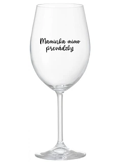 MOMMY OUTSIDE - priehľadný pohár na víno 350 ml