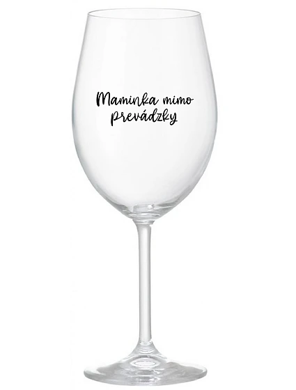 MOMMY OUTSIDE - priehľadný pohár na víno 350 ml