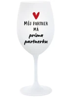 MŮJ PARTNER MÁ PRIMA PARTNERKU - bílá sklenice na víno 350 ml MŮJ PARTNER MÁ PRIMA PARTNERKU - bílá sklenice na víno 350 ml