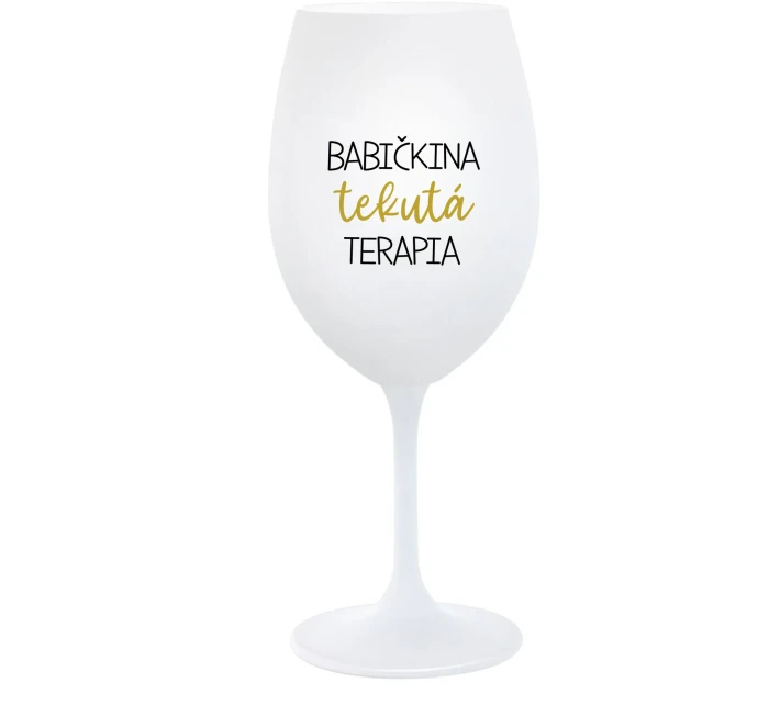 BABIČKINA TEKUTÁ TERAPIA - biely pohár na víno 350 ml