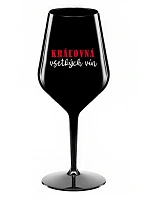 QUEEN OF ALL WINE - čierny nerozbitný pohár na víno 470 ml