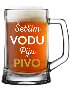 ŠETRÍM VODU, PITIE PIVA - pivný pohár 0,5 l