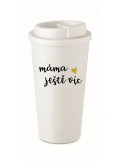 MÁMA JEŠTĚ VÍC - bílý termohrnek 475 ml