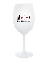 I HAVE A PERFECT WOMAN - pohár na biele víno 350 ml