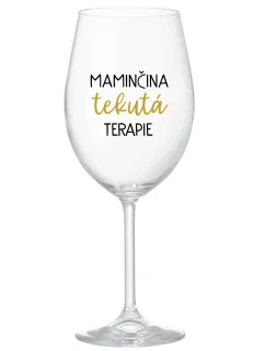 MAMA FLUID THERAPY - číry pohár na víno 350 ml