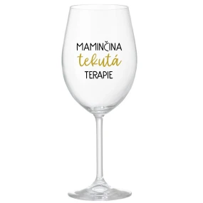 MAMA FLUID THERAPY - číry pohár na víno 350 ml