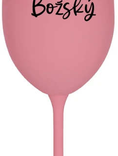 PAN BOŽSKÝ  - růžová sklenice na víno 350 ml