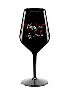 KDYŽ JSOU TY VÁNOCE - černá nerozbitná sklenice na víno 470 ml