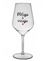 I LOVE & WINE - číry nerozbitný pohár na víno 470 ml