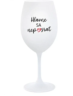 NAJDÔLEŽITEJŠIE NEPREHLIADNITE - pohár na biele víno 350 ml