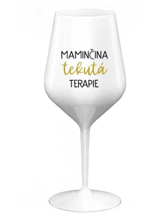 Mamičkina tekutá terapia - biely nerozbitný pohár na víno 470 ml
