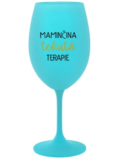 MAMA FLUID THERAPY - tyrkysový pohár na víno 350 ml