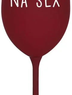 NA SEX - burgundský pohár na víno 350 ml