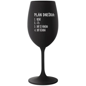 PLÁN DNEŠKA - VSTÁT - černá sklenice na víno 350 ml