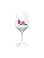 JSI LÁSKA MÁ JEDINÁ - bílá nerozbitná sklenice na víno 470 ml