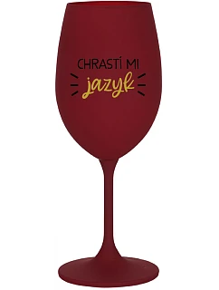 CHRASTÍ MI JAZYK - burgundský pohár na víno 350 ml