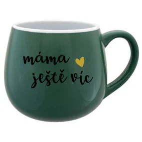 MÁMA JEŠTĚ VÍC - zelený keramický hrníček 300 ml MÁMA JEŠTĚ VÍC - zelený keramický hrníček 300 ml